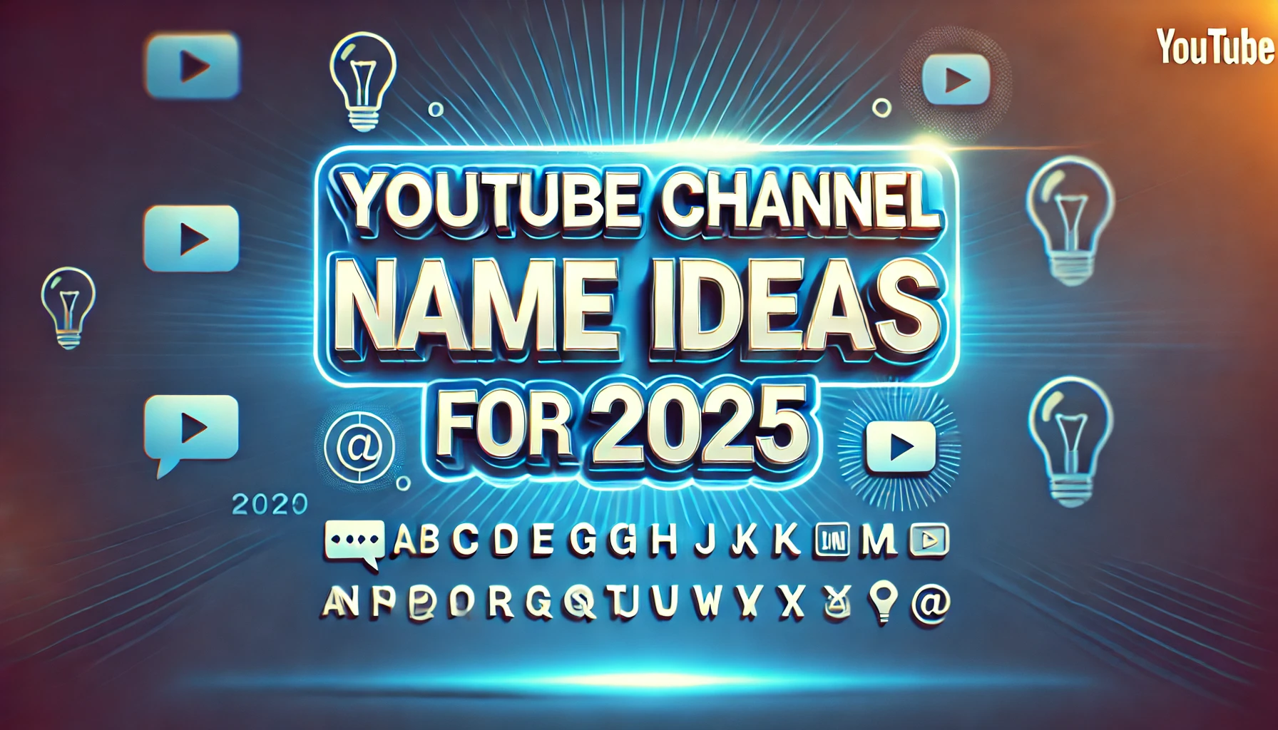 1200+ Youtube Channel Name Ideas For Every Category in 2025